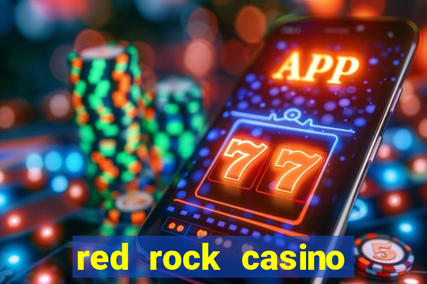 red rock casino las vegas