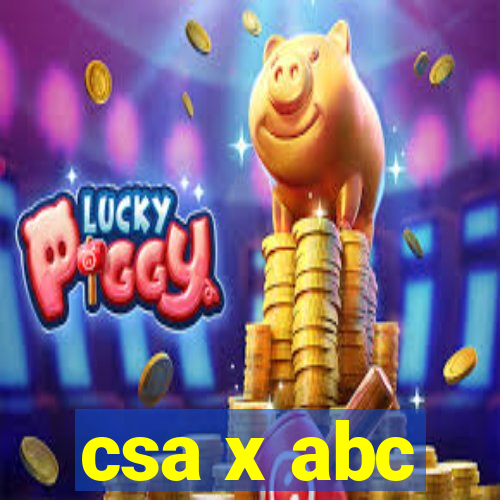 csa x abc