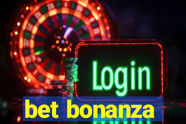 bet bonanza