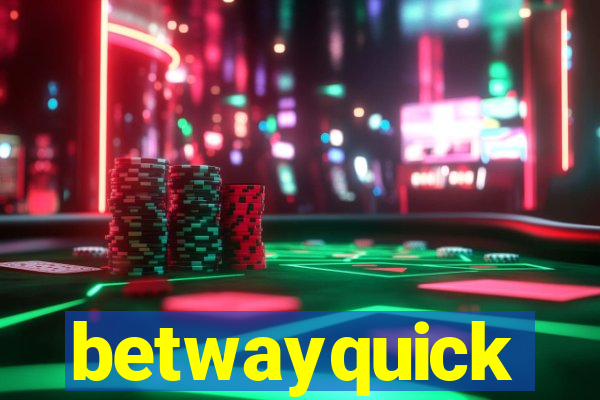 betwayquick