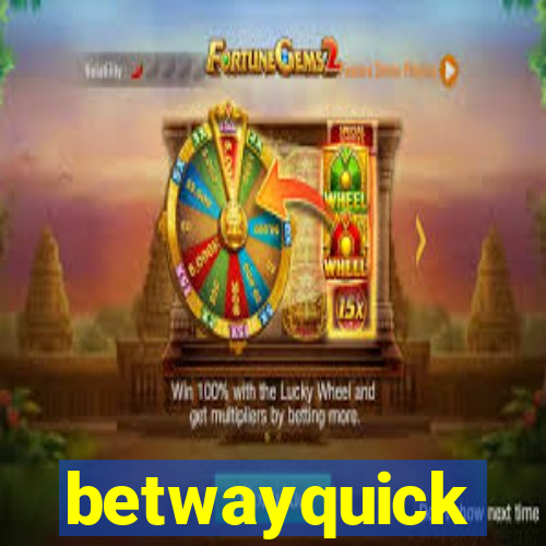 betwayquick