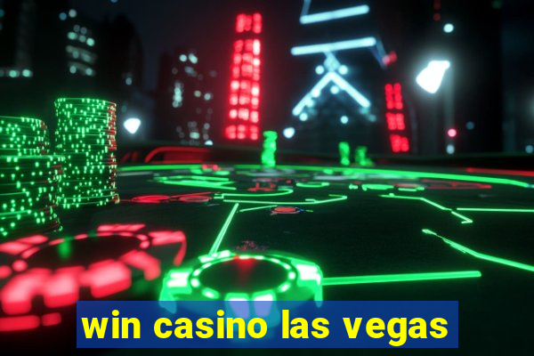 win casino las vegas