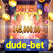 dude-bet