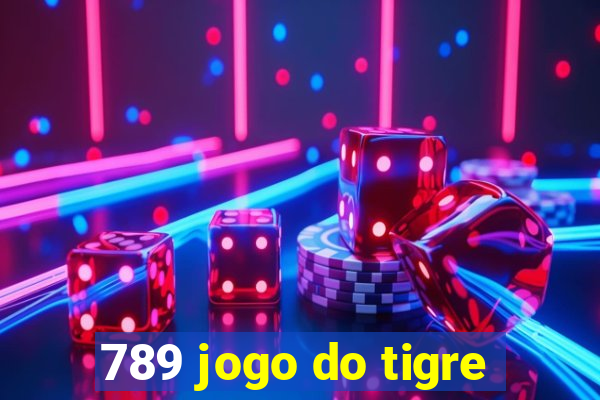 789 jogo do tigre