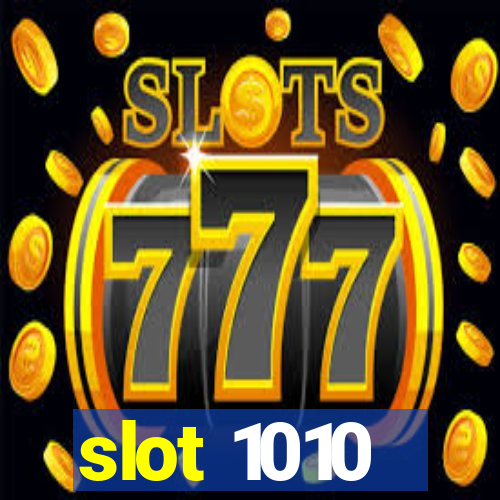 slot 1010