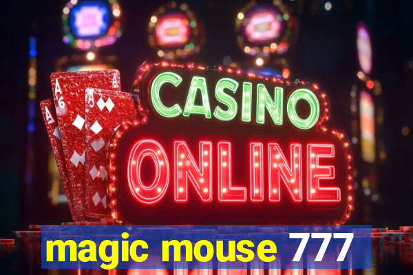 magic mouse 777