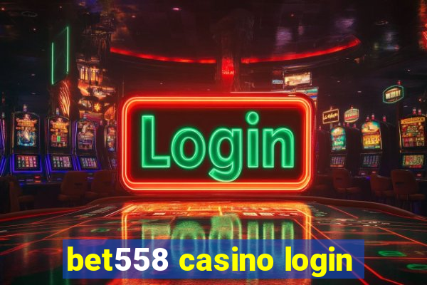 bet558 casino login