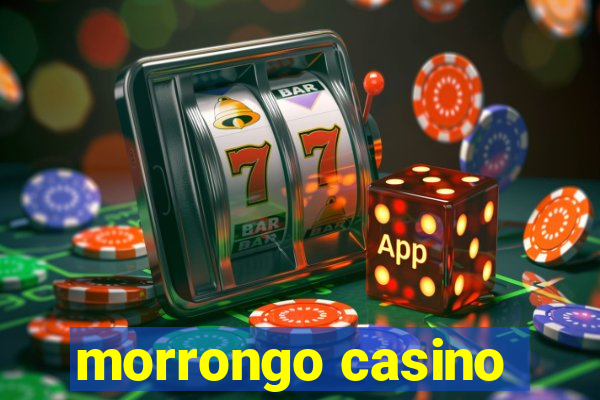 morrongo casino