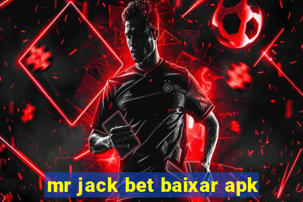 mr jack bet baixar apk