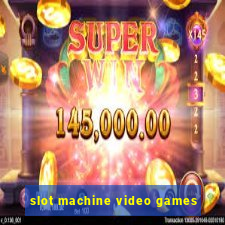 slot machine video games