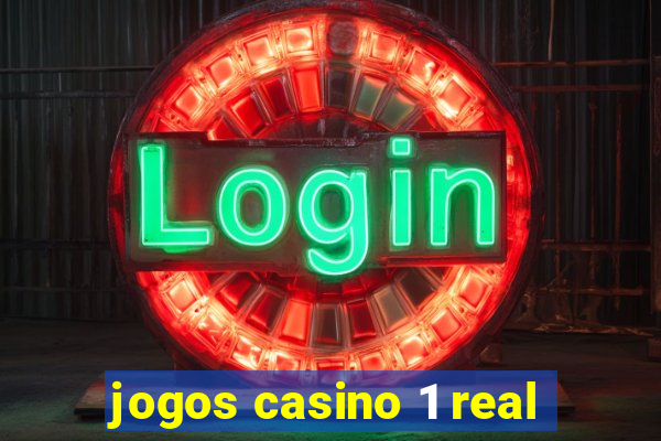 jogos casino 1 real