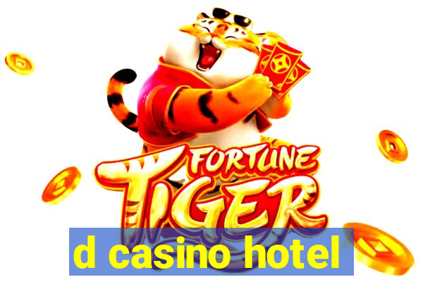 d casino hotel