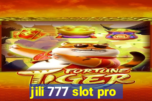 jili 777 slot pro