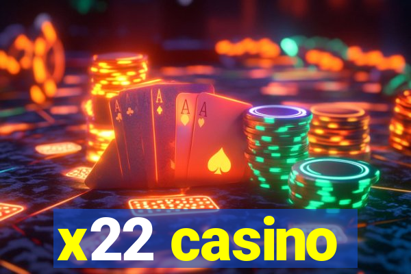 x22 casino