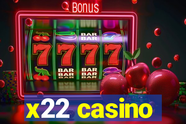 x22 casino