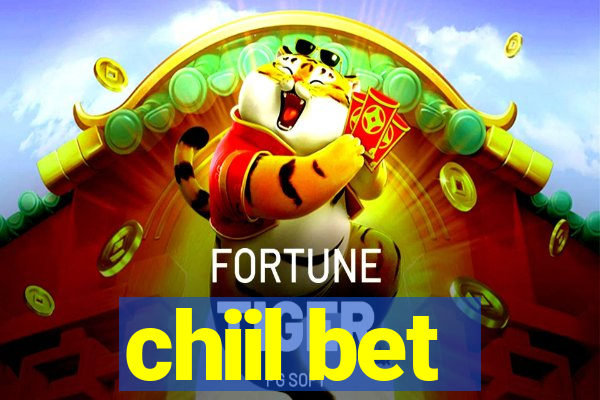 chiil bet