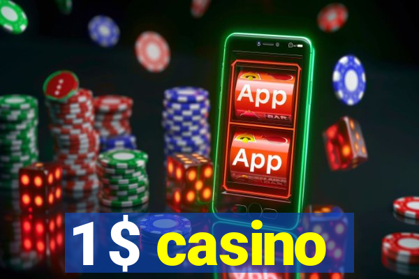 1 $ casino