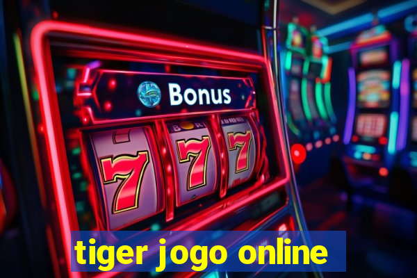 tiger jogo online