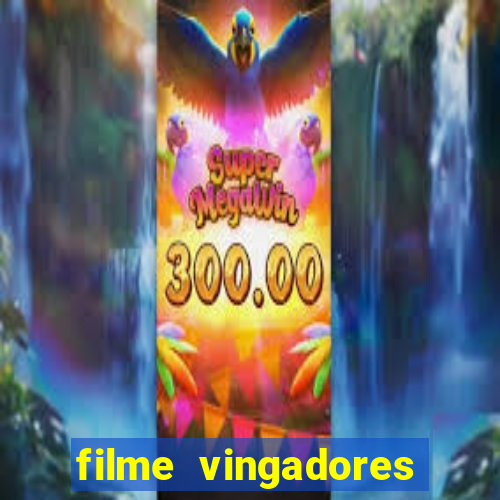 filme vingadores ultimato completo dublado gratis