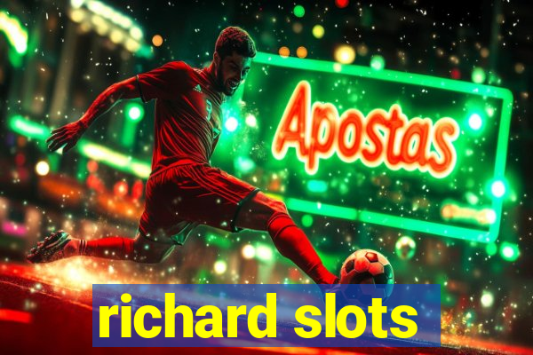 richard slots