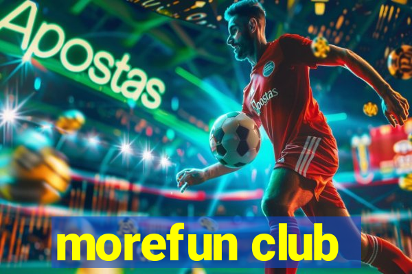 morefun club