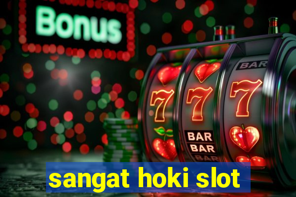 sangat hoki slot