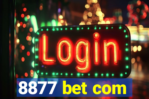 8877 bet com