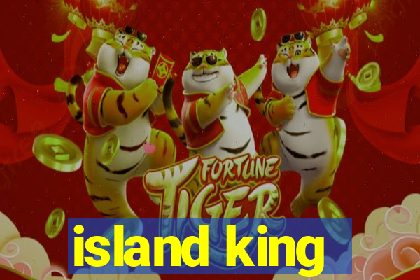 island king