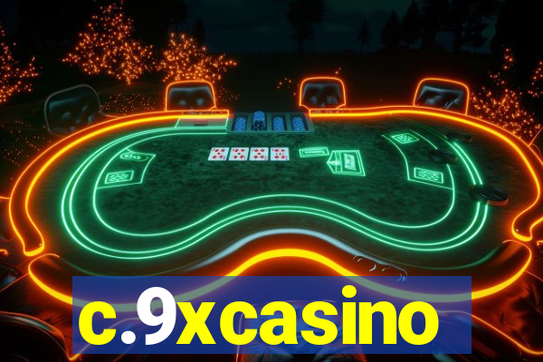 c.9xcasino