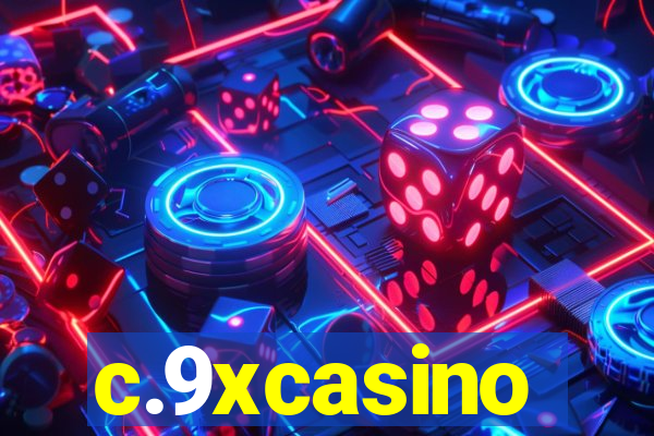 c.9xcasino