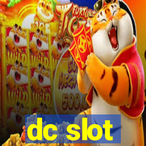 dc slot