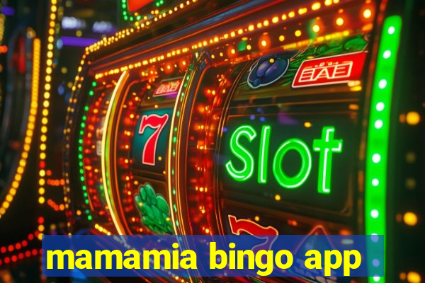 mamamia bingo app