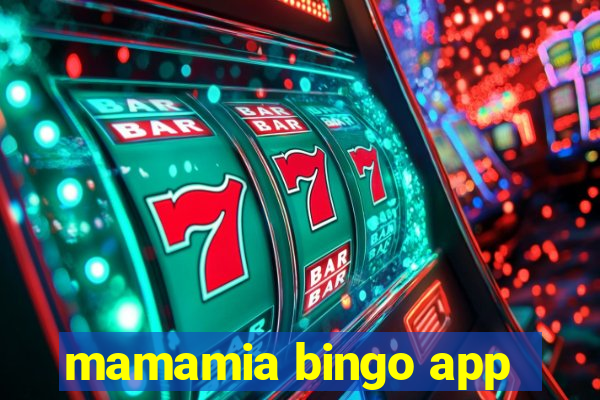 mamamia bingo app