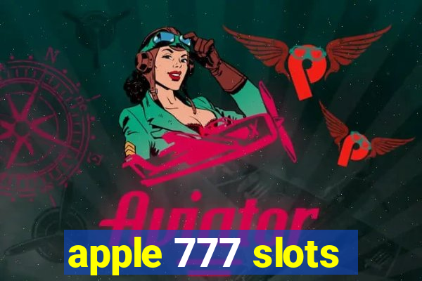 apple 777 slots