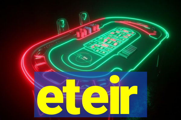 eteir