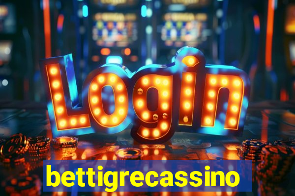 bettigrecassino