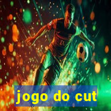 jogo do cut