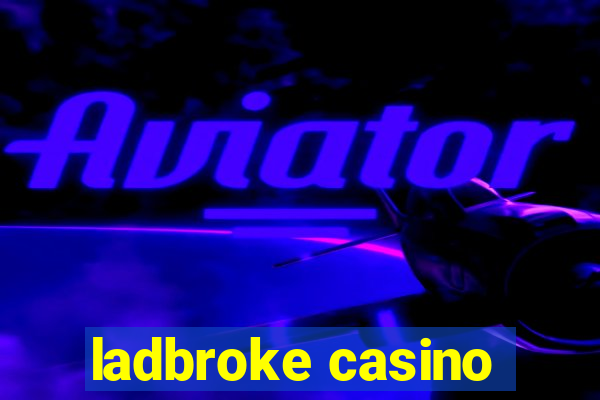 ladbroke casino