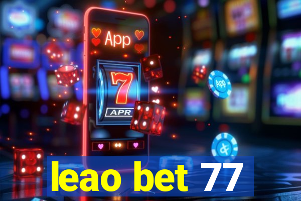 leao bet 77