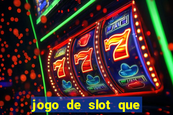 jogo de slot que paga no cadastro