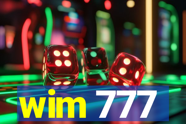 wim 777