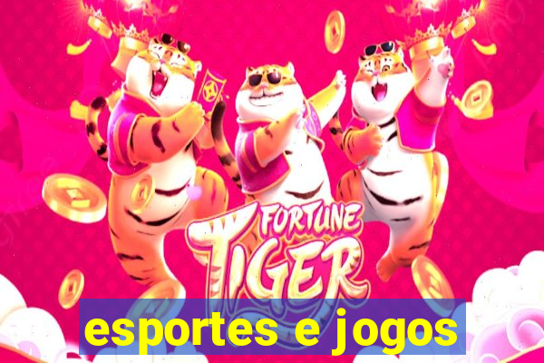 esportes e jogos