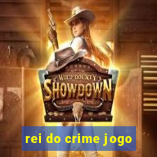 rei do crime jogo