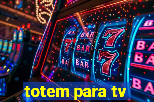 totem para tv