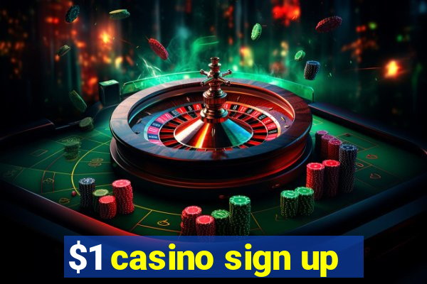 $1 casino sign up