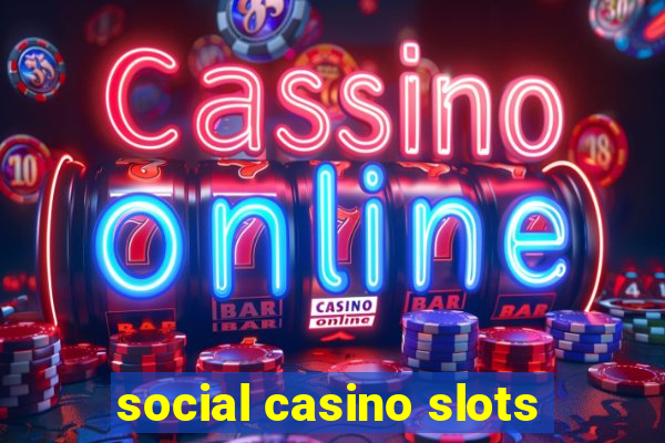 social casino slots