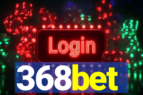 368bet