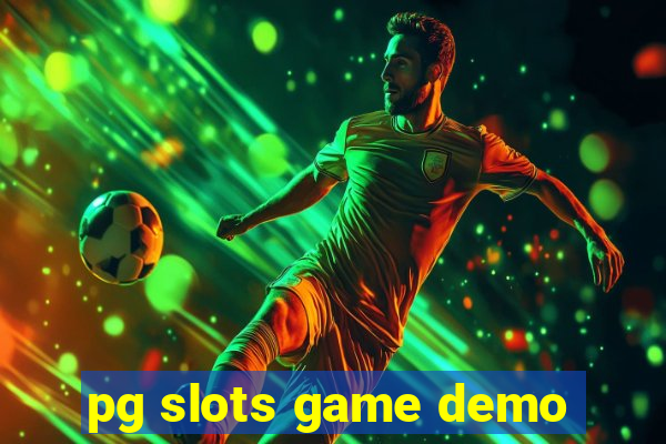 pg slots game demo