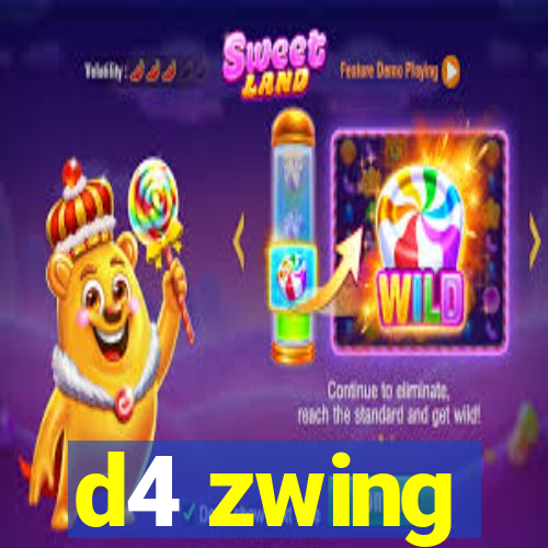 d4 zwing