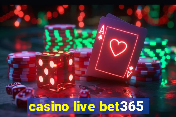 casino live bet365